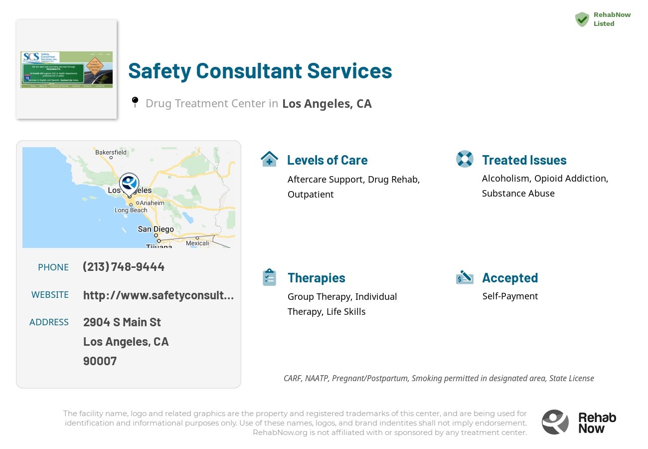 Helpful reference information for Safety Consultant Services, a drug treatment center in California located at: 2904 S Main St, Los Angeles, CA 90007, including phone numbers, official website, and more. Listed briefly is an overview of Levels of Care, Therapies Offered, Issues Treated, and accepted forms of Payment Methods.