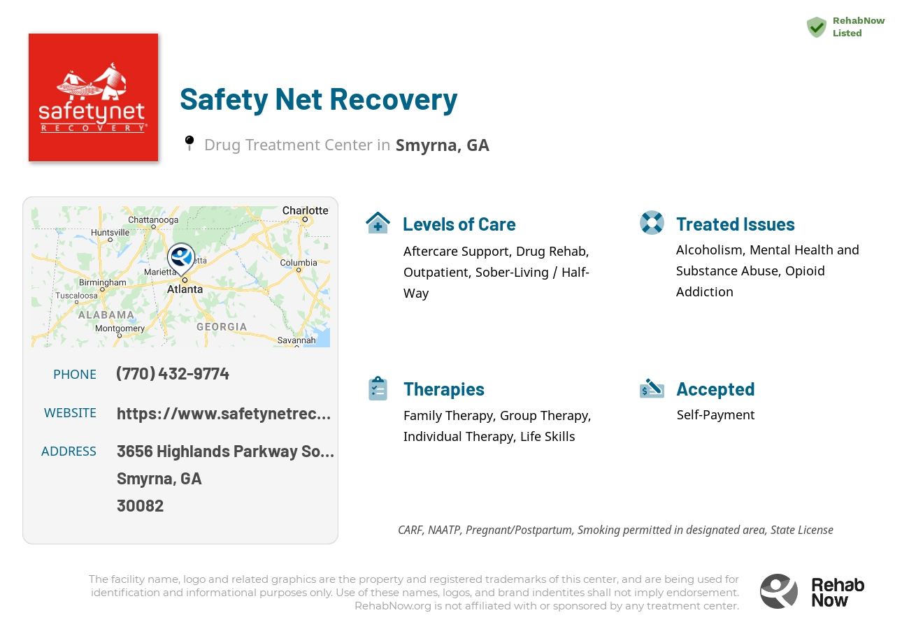 Helpful reference information for Safety Net Recovery, a drug treatment center in Georgia located at: 3656 3656 Highlands Parkway Southeast, Smyrna, GA 30082, including phone numbers, official website, and more. Listed briefly is an overview of Levels of Care, Therapies Offered, Issues Treated, and accepted forms of Payment Methods.