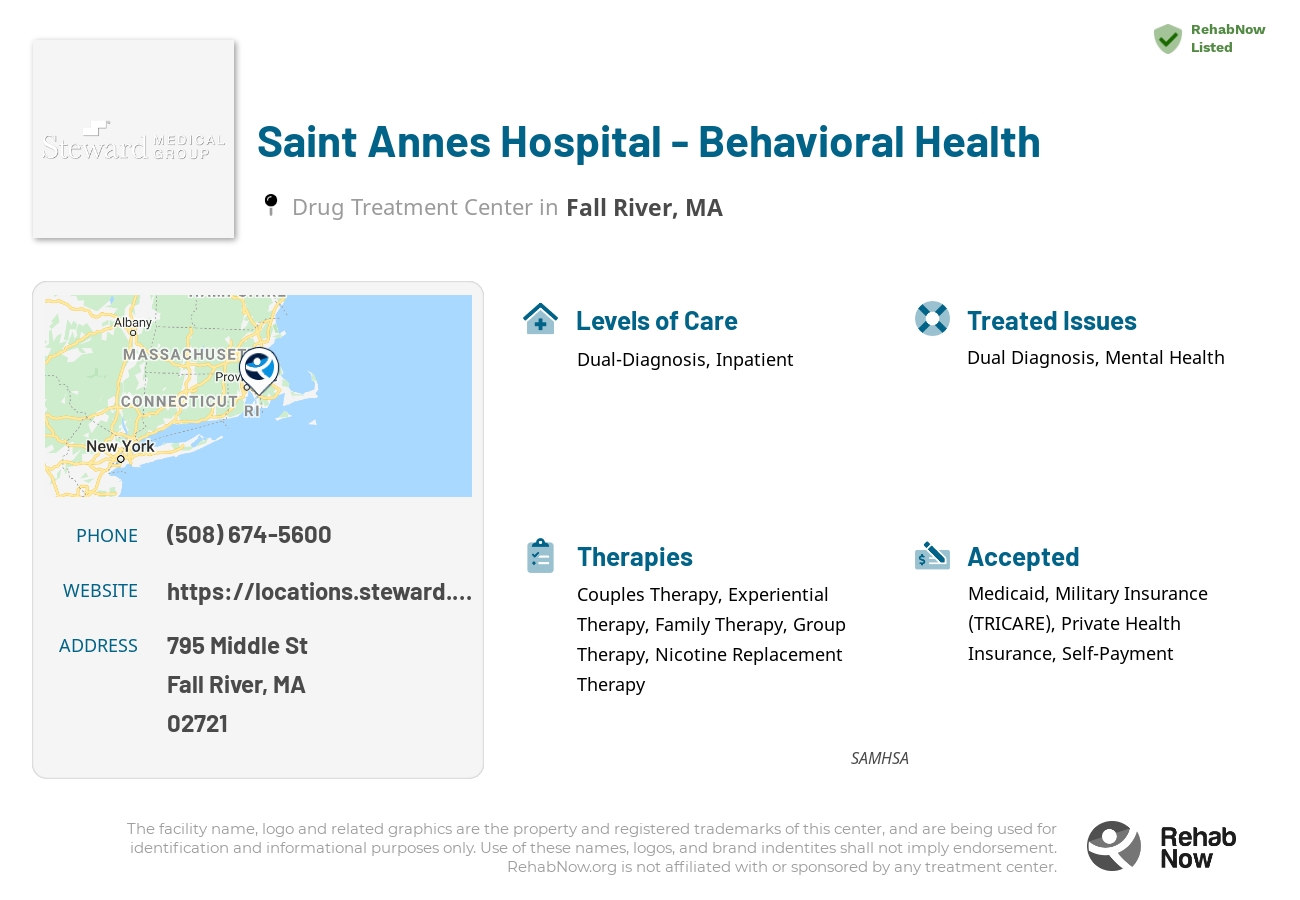 Helpful reference information for Saint Annes Hospital - Behavioral Health, a drug treatment center in Massachusetts located at: 795 Middle St, Fall River, MA 02721, including phone numbers, official website, and more. Listed briefly is an overview of Levels of Care, Therapies Offered, Issues Treated, and accepted forms of Payment Methods.