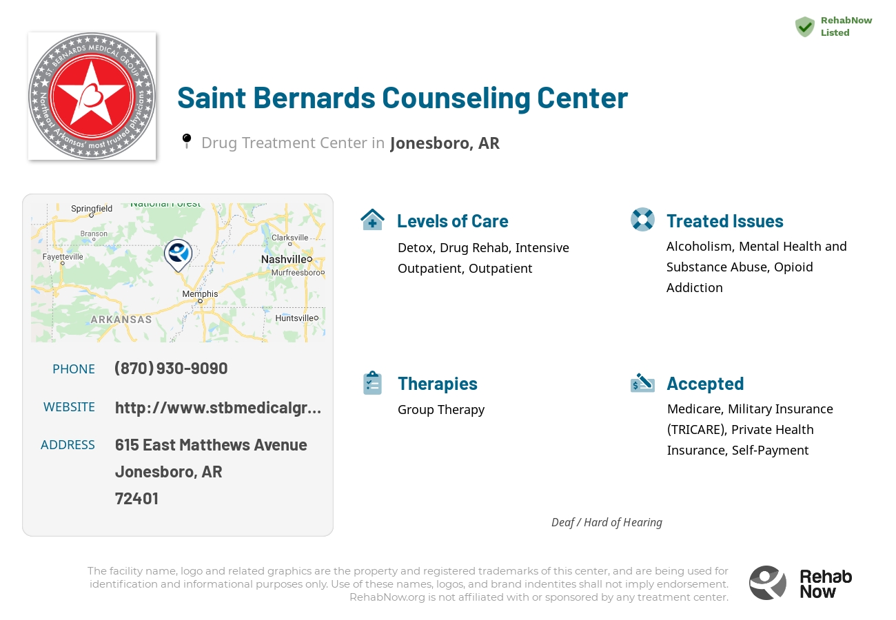 Helpful reference information for Saint Bernards Counseling Center, a drug treatment center in Arkansas located at: 615 East Matthews Avenue, Jonesboro, AR, 72401, including phone numbers, official website, and more. Listed briefly is an overview of Levels of Care, Therapies Offered, Issues Treated, and accepted forms of Payment Methods.