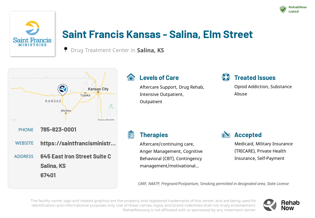 Helpful reference information for Saint Francis Kansas - Salina, Elm Street, a drug treatment center in Kansas located at: 645 East Iron Street  Suite C, Salina, KS 67401, including phone numbers, official website, and more. Listed briefly is an overview of Levels of Care, Therapies Offered, Issues Treated, and accepted forms of Payment Methods.