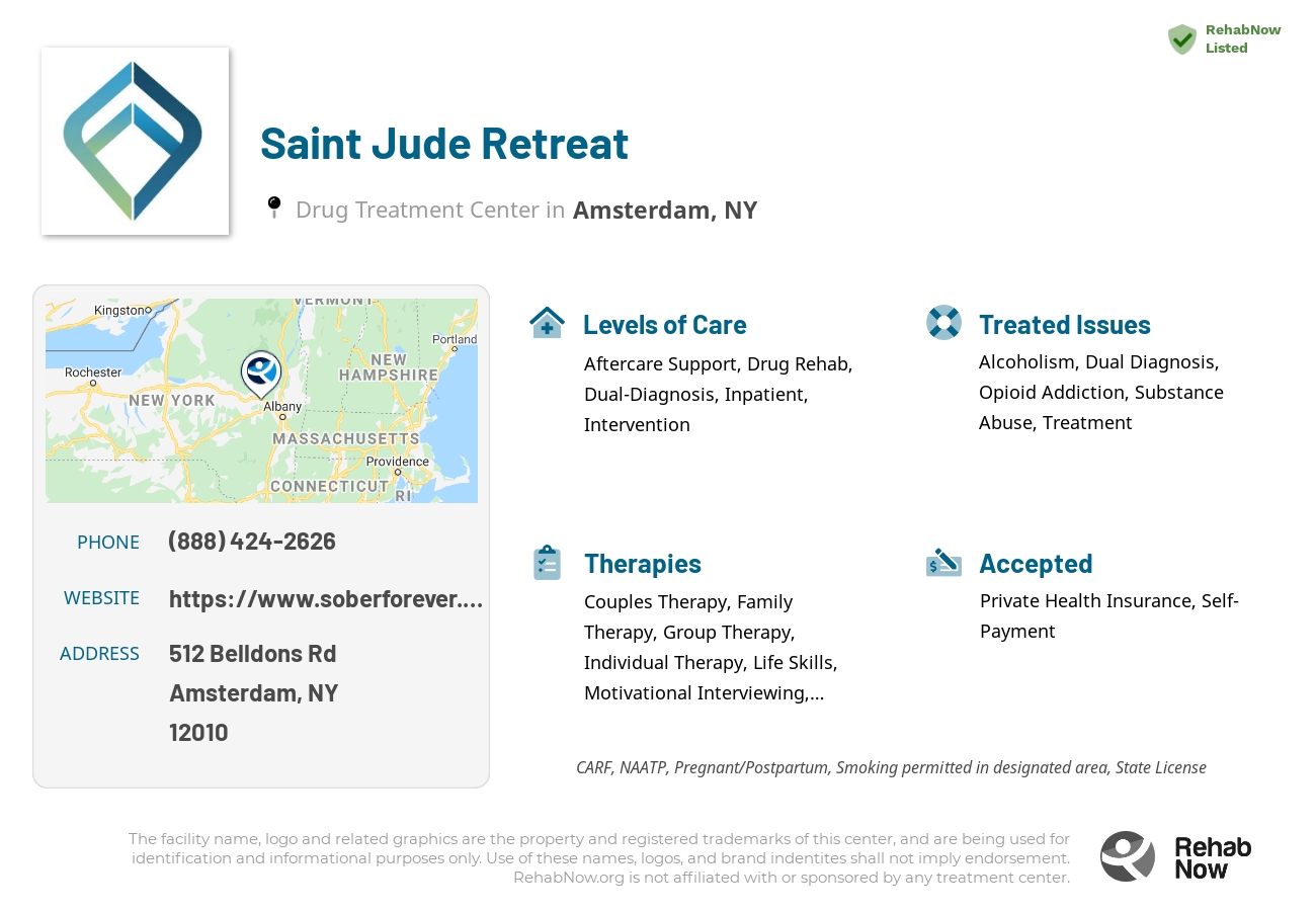 Helpful reference information for Saint Jude Retreat, a drug treatment center in New York located at: 512 Belldons Rd, Amsterdam, NY 12010, including phone numbers, official website, and more. Listed briefly is an overview of Levels of Care, Therapies Offered, Issues Treated, and accepted forms of Payment Methods.