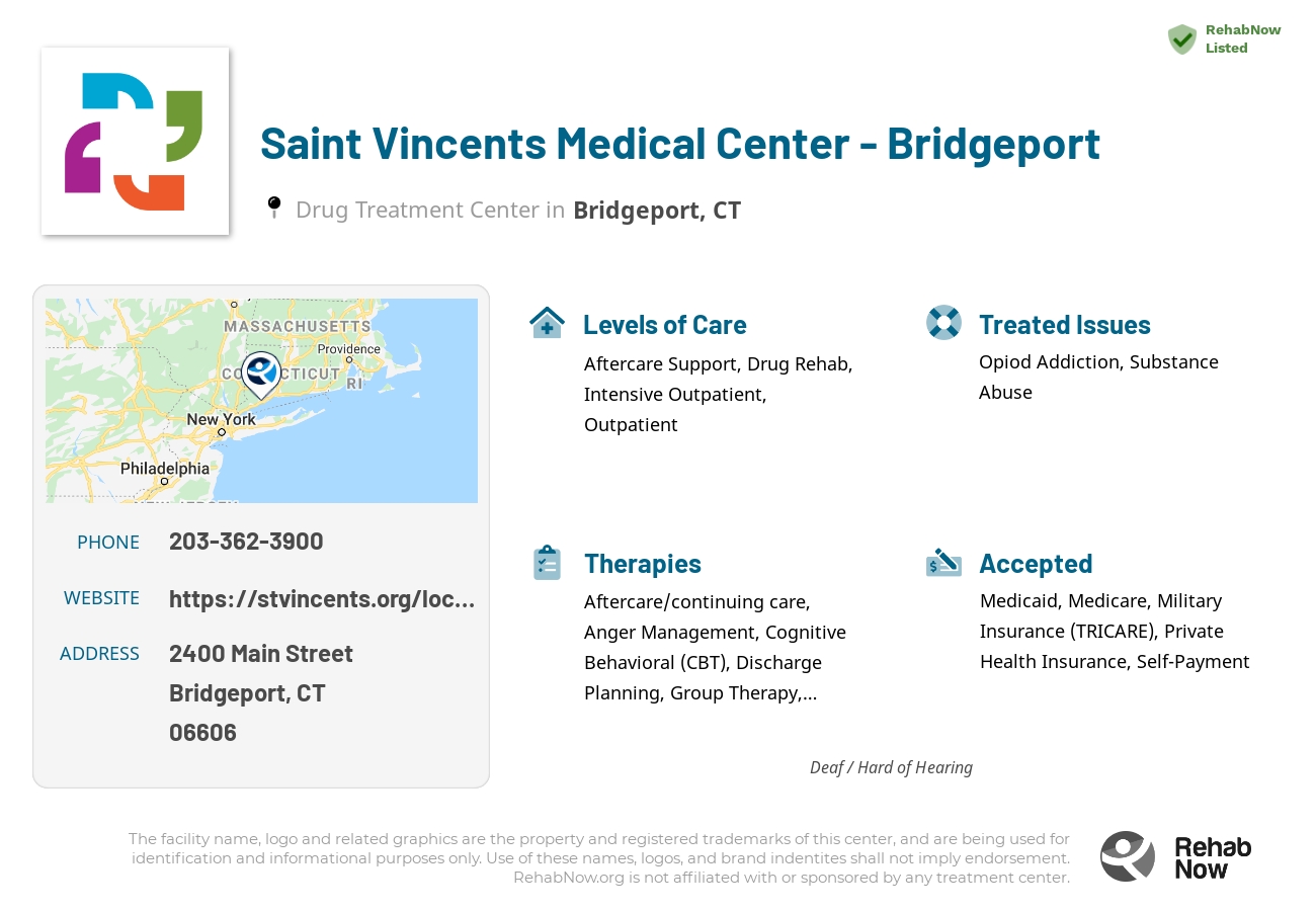Helpful reference information for Saint Vincents Medical Center - Bridgeport, a drug treatment center in Connecticut located at: 2400 Main Street, Bridgeport, CT 06606, including phone numbers, official website, and more. Listed briefly is an overview of Levels of Care, Therapies Offered, Issues Treated, and accepted forms of Payment Methods.