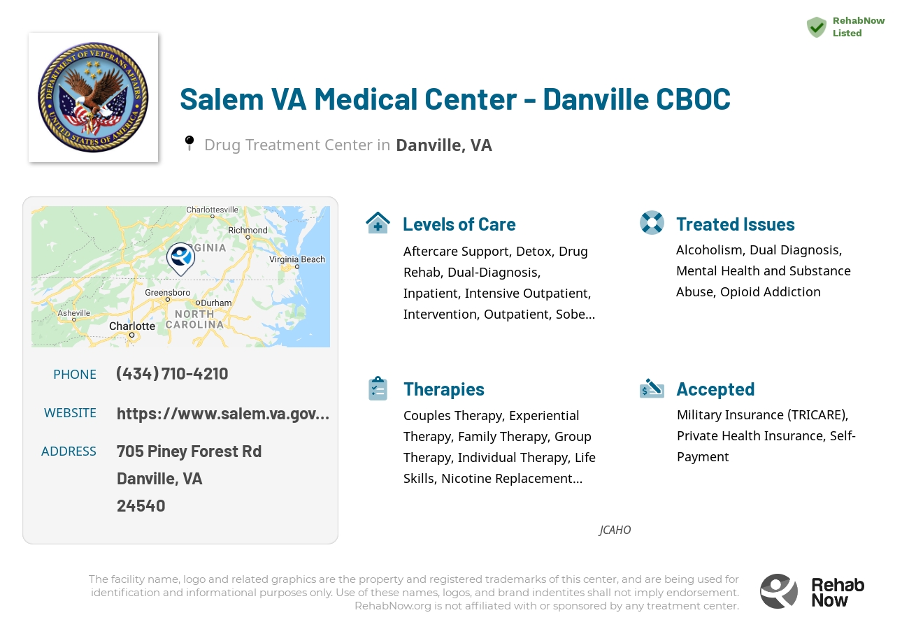 Helpful reference information for Salem VA Medical Center - Danville CBOC, a drug treatment center in Virginia located at: 705 Piney Forest Rd, Danville, VA 24540, including phone numbers, official website, and more. Listed briefly is an overview of Levels of Care, Therapies Offered, Issues Treated, and accepted forms of Payment Methods.