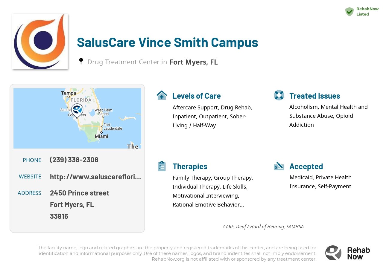 Helpful reference information for SalusCare - Vince Smith Campus, a drug treatment center in Florida located at: 2450 Prince Street, Fort Myers, FL 33916, including phone numbers, official website, and more. Listed briefly is an overview of Levels of Care, Therapies Offered, Issues Treated, and accepted forms of Payment Methods.