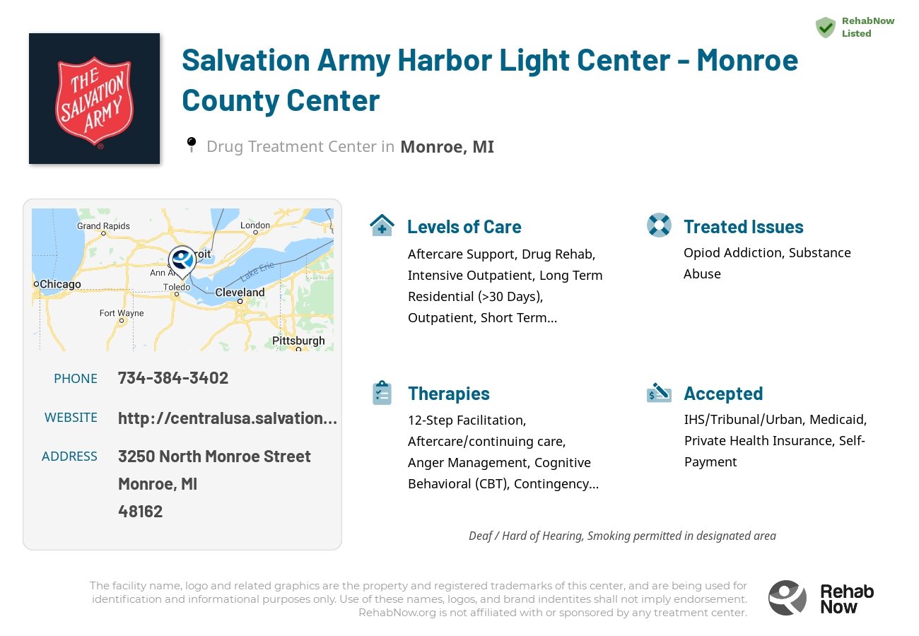 Helpful reference information for Salvation Army Harbor Light Center - Monroe County Center, a drug treatment center in Michigan located at: 3250 North Monroe Street, Monroe, MI 48162, including phone numbers, official website, and more. Listed briefly is an overview of Levels of Care, Therapies Offered, Issues Treated, and accepted forms of Payment Methods.