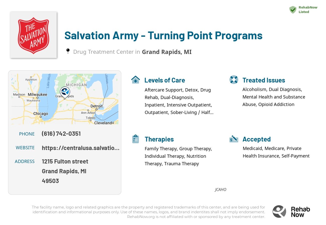 Helpful reference information for Salvation Army - Turning Point Programs, a drug treatment center in Michigan located at: 1215 Fulton street, Grand Rapids, MI, 49503, including phone numbers, official website, and more. Listed briefly is an overview of Levels of Care, Therapies Offered, Issues Treated, and accepted forms of Payment Methods.