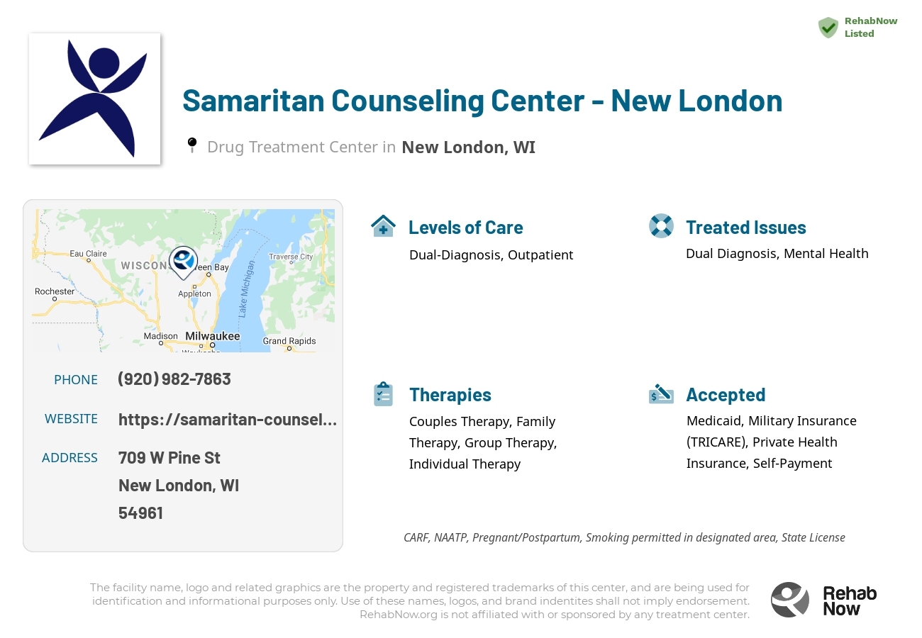Helpful reference information for Samaritan Counseling Center - New London, a drug treatment center in Wisconsin located at: 709 W Pine St, New London, WI 54961, including phone numbers, official website, and more. Listed briefly is an overview of Levels of Care, Therapies Offered, Issues Treated, and accepted forms of Payment Methods.