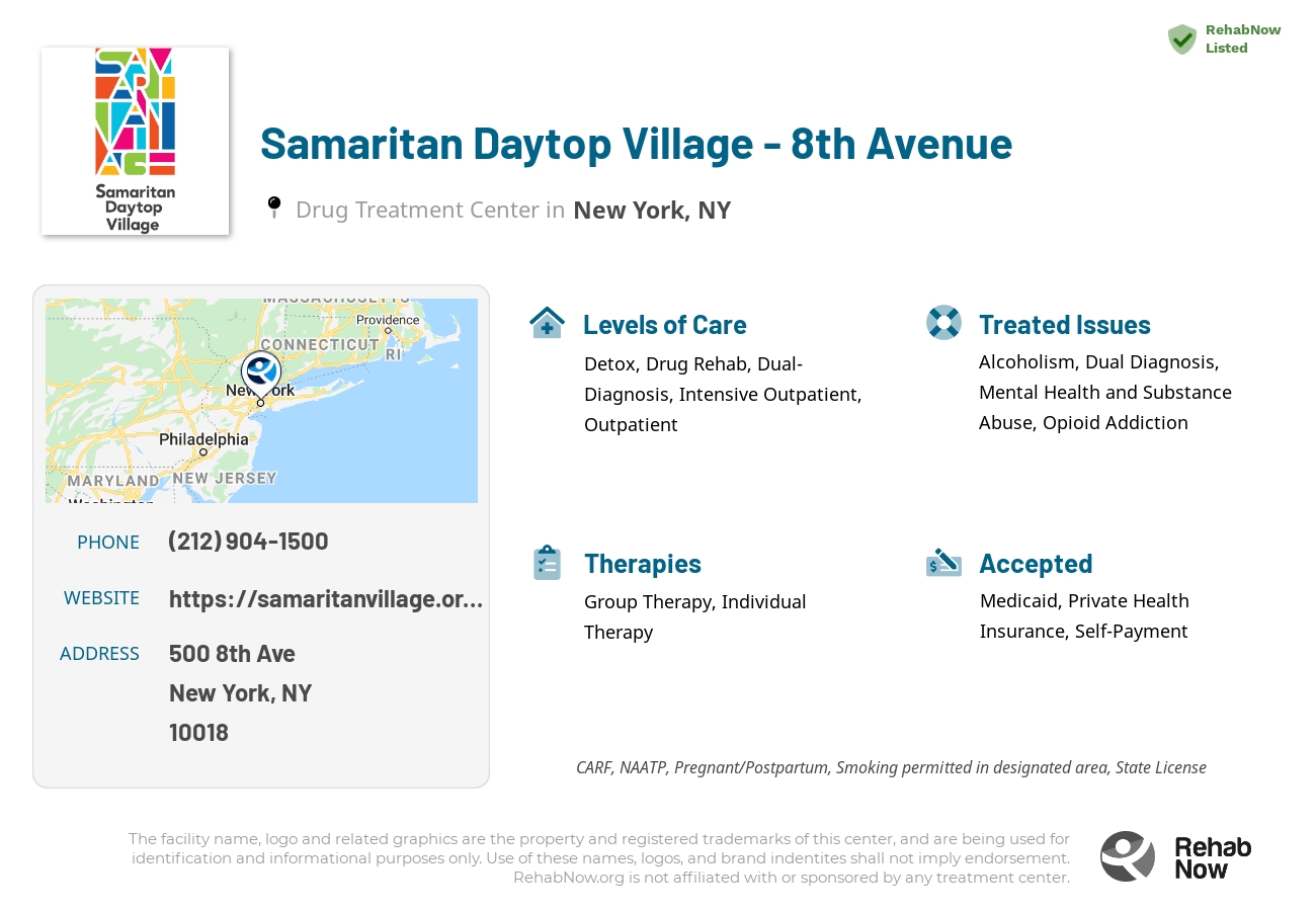 Helpful reference information for Samaritan Daytop Village - 8th Avenue, a drug treatment center in New York located at: 500 8th Ave, New York, NY 10018, including phone numbers, official website, and more. Listed briefly is an overview of Levels of Care, Therapies Offered, Issues Treated, and accepted forms of Payment Methods.
