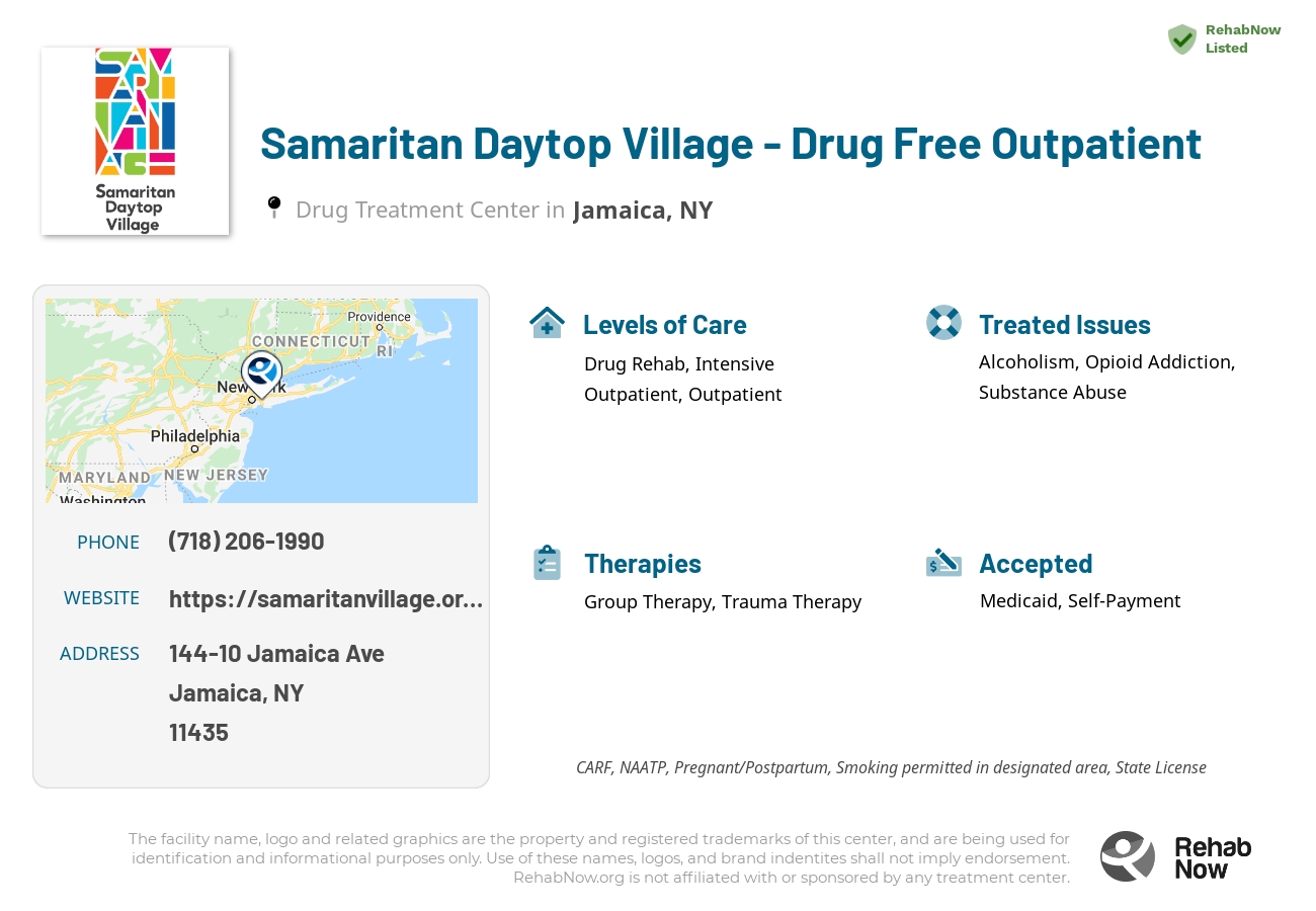 Helpful reference information for Samaritan Daytop Village - Drug Free Outpatient, a drug treatment center in New York located at: 144-10 Jamaica Ave, Jamaica, NY 11435, including phone numbers, official website, and more. Listed briefly is an overview of Levels of Care, Therapies Offered, Issues Treated, and accepted forms of Payment Methods.