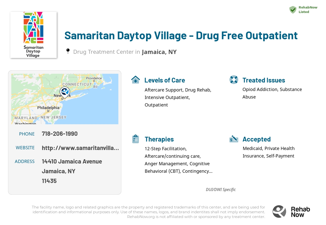 Helpful reference information for Samaritan Daytop Village - Drug Free Outpatient, a drug treatment center in New York located at: 14410 Jamaica Avenue, Jamaica, NY 11435, including phone numbers, official website, and more. Listed briefly is an overview of Levels of Care, Therapies Offered, Issues Treated, and accepted forms of Payment Methods.