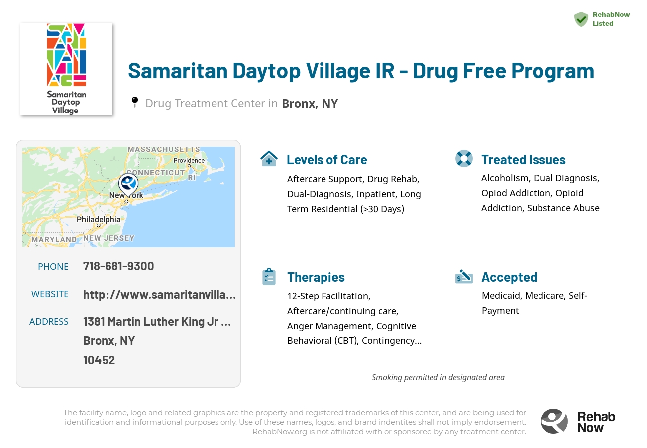Helpful reference information for Samaritan Daytop Village IR - Drug Free Program, a drug treatment center in New York located at: 1381 Martin Luther King Jr Blvd, Bronx, NY 10452, including phone numbers, official website, and more. Listed briefly is an overview of Levels of Care, Therapies Offered, Issues Treated, and accepted forms of Payment Methods.