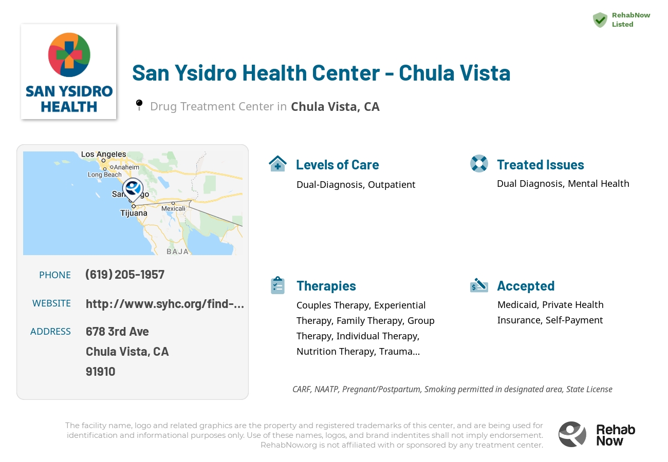 Helpful reference information for San Ysidro Health Center - Chula Vista, a drug treatment center in California located at: 678 3rd Ave, Chula Vista, CA 91910, including phone numbers, official website, and more. Listed briefly is an overview of Levels of Care, Therapies Offered, Issues Treated, and accepted forms of Payment Methods.