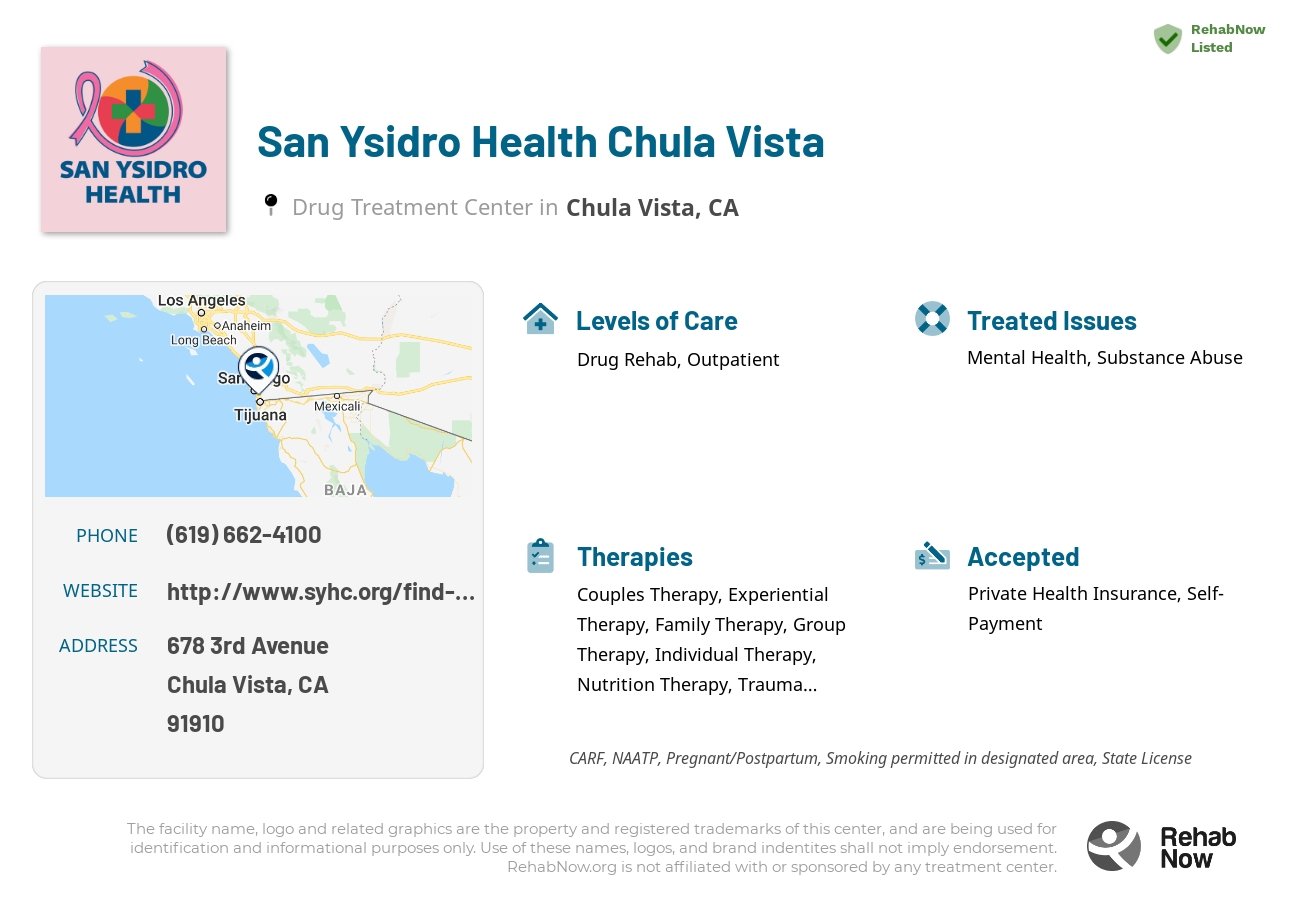 Helpful reference information for San Ysidro Health Chula Vista, a drug treatment center in California located at: 678 3rd Avenue, Chula Vista, CA, 91910, including phone numbers, official website, and more. Listed briefly is an overview of Levels of Care, Therapies Offered, Issues Treated, and accepted forms of Payment Methods.
