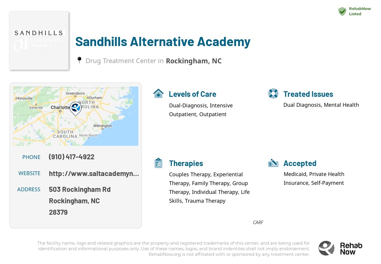 Helpful reference information for Sandhills Alternative Academy, a drug treatment center in North Carolina located at: 503 Rockingham Rd, Rockingham, NC 28379, including phone numbers, official website, and more. Listed briefly is an overview of Levels of Care, Therapies Offered, Issues Treated, and accepted forms of Payment Methods.