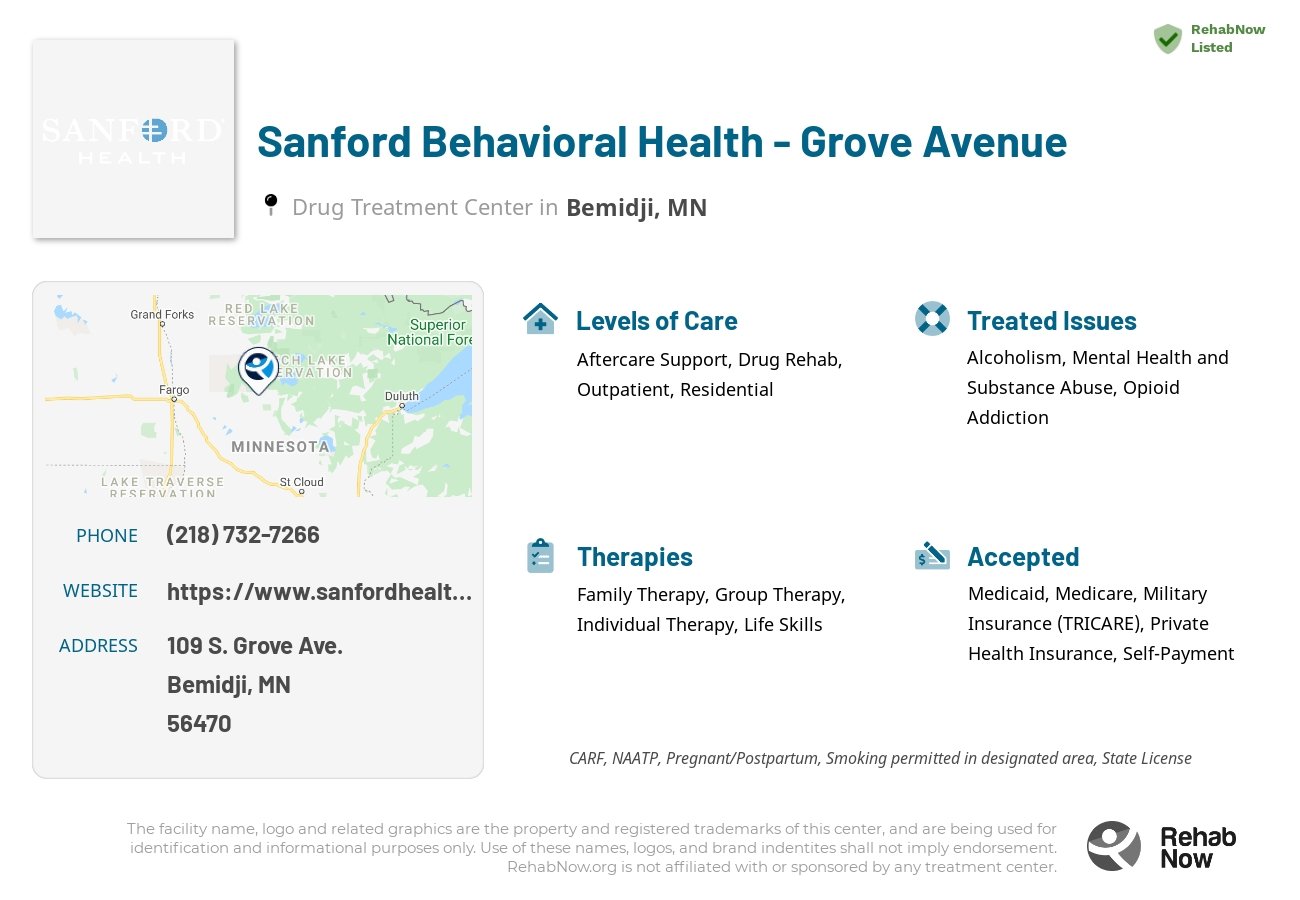 Helpful reference information for Sanford Behavioral Health - Grove Avenue, a drug treatment center in Minnesota located at: 109 109 S. Grove Ave., Bemidji, MN 56470, including phone numbers, official website, and more. Listed briefly is an overview of Levels of Care, Therapies Offered, Issues Treated, and accepted forms of Payment Methods.