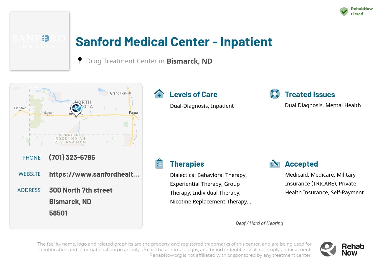 Helpful reference information for Sanford Medical Center - Inpatient, a drug treatment center in North Dakota located at: 300 300 North 7th street, Bismarck, ND 58501, including phone numbers, official website, and more. Listed briefly is an overview of Levels of Care, Therapies Offered, Issues Treated, and accepted forms of Payment Methods.