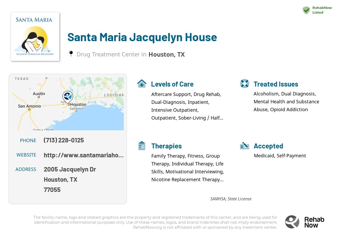 Helpful reference information for Santa Maria Jacquelyn House, a drug treatment center in Texas located at: 2005 Jacquelyn Dr, Houston, TX 77055, including phone numbers, official website, and more. Listed briefly is an overview of Levels of Care, Therapies Offered, Issues Treated, and accepted forms of Payment Methods.