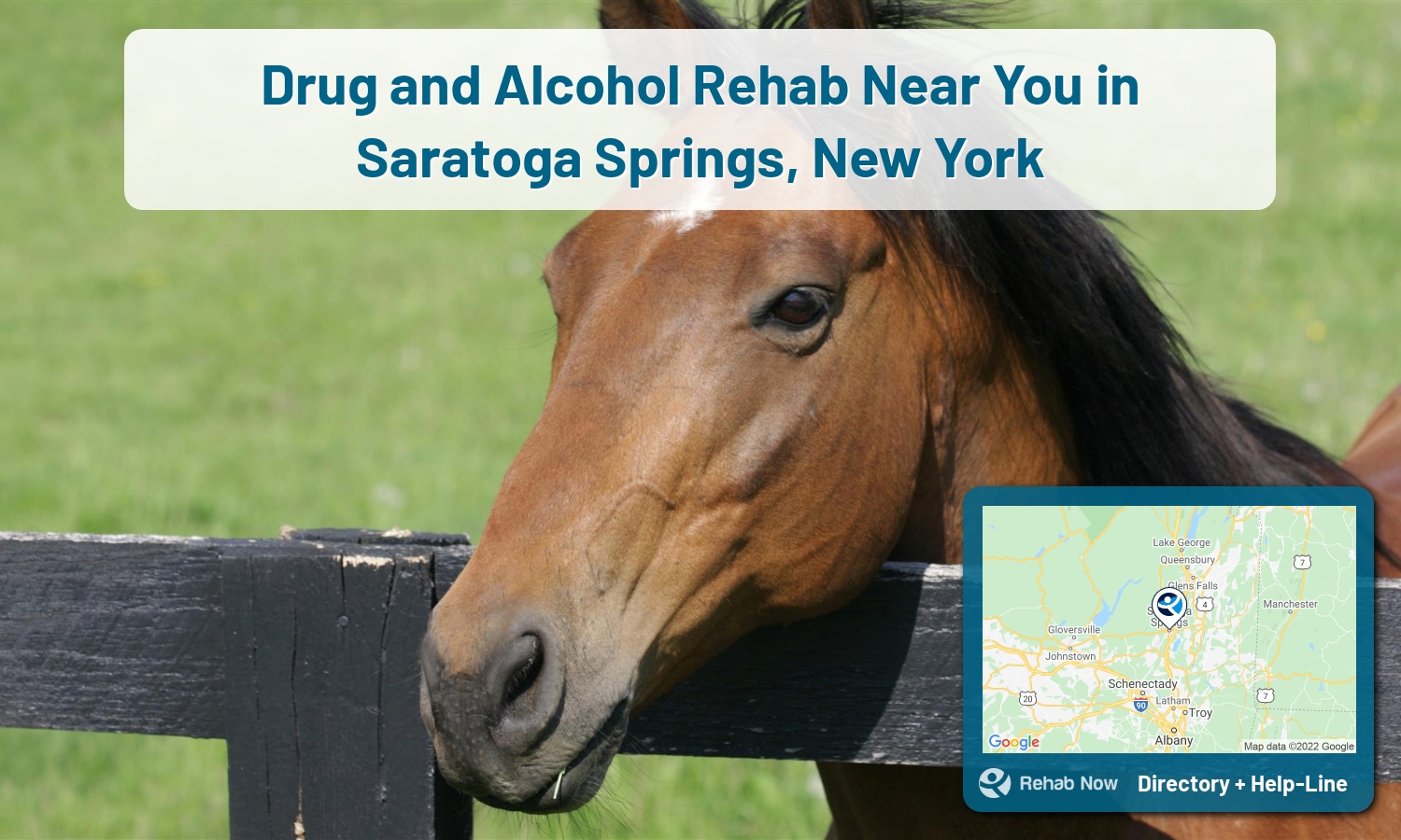 Our experts can help you find treatment now in Saratoga Springs, New York. We list drug rehab and alcohol centers in New York.