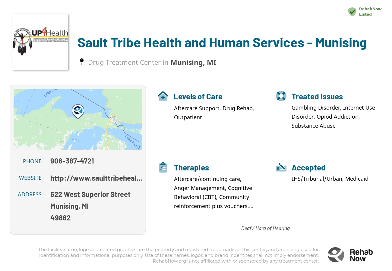 Helpful reference information for Sault Tribe Health and Human Services - Munising, a drug treatment center in Michigan located at: 622 West Superior Street, Munising, MI 49862, including phone numbers, official website, and more. Listed briefly is an overview of Levels of Care, Therapies Offered, Issues Treated, and accepted forms of Payment Methods.