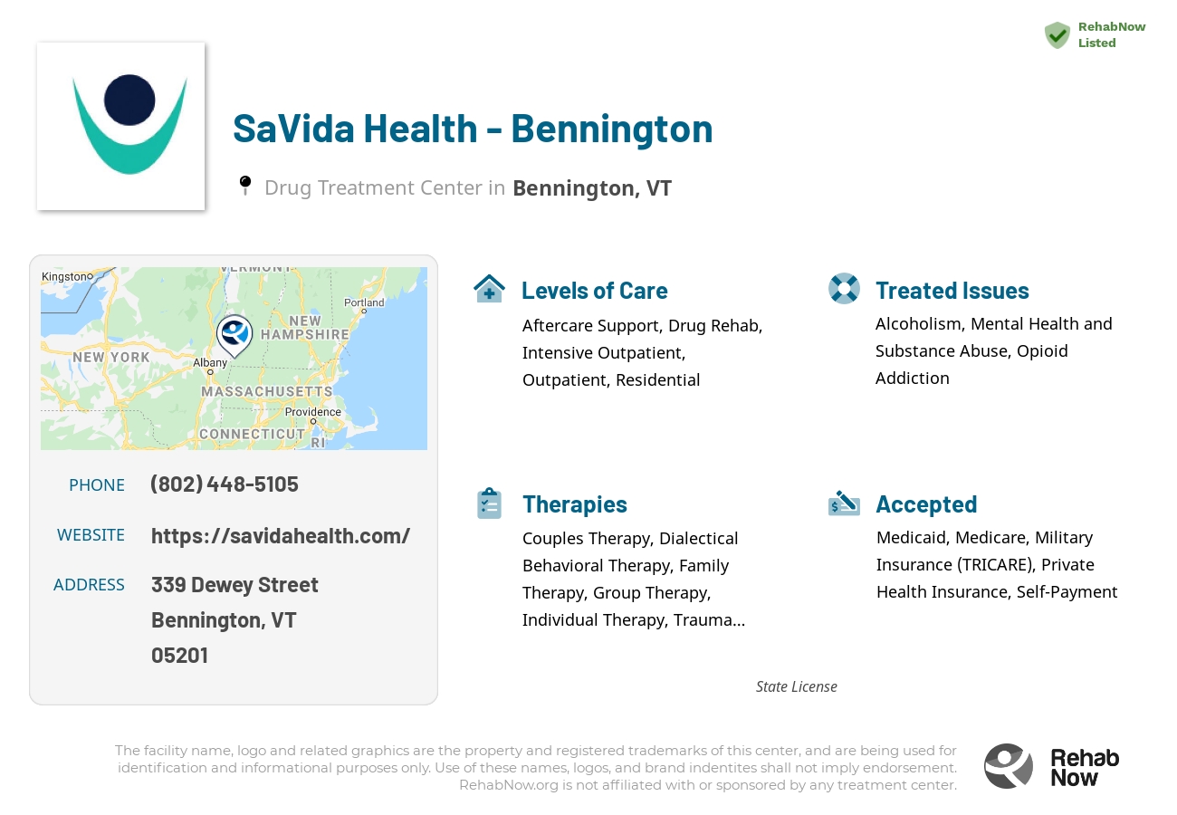 Helpful reference information for SaVida Health - Bennington, a drug treatment center in Vermont located at: 339 339 Dewey Street, Bennington, VT 5201, including phone numbers, official website, and more. Listed briefly is an overview of Levels of Care, Therapies Offered, Issues Treated, and accepted forms of Payment Methods.