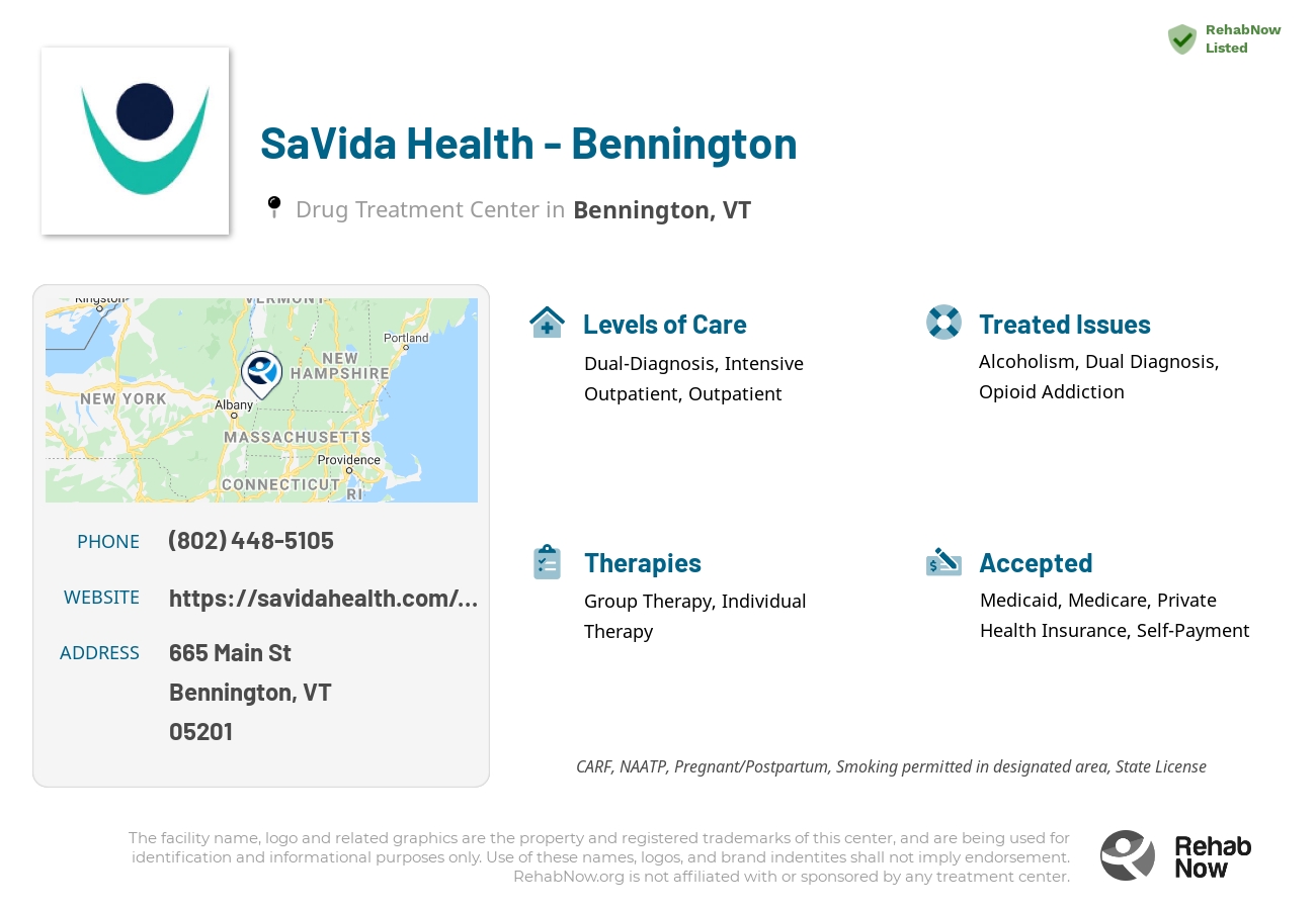 Helpful reference information for SaVida Health - Bennington, a drug treatment center in Vermont located at: 665 Main St, Bennington, VT, 05201, including phone numbers, official website, and more. Listed briefly is an overview of Levels of Care, Therapies Offered, Issues Treated, and accepted forms of Payment Methods.