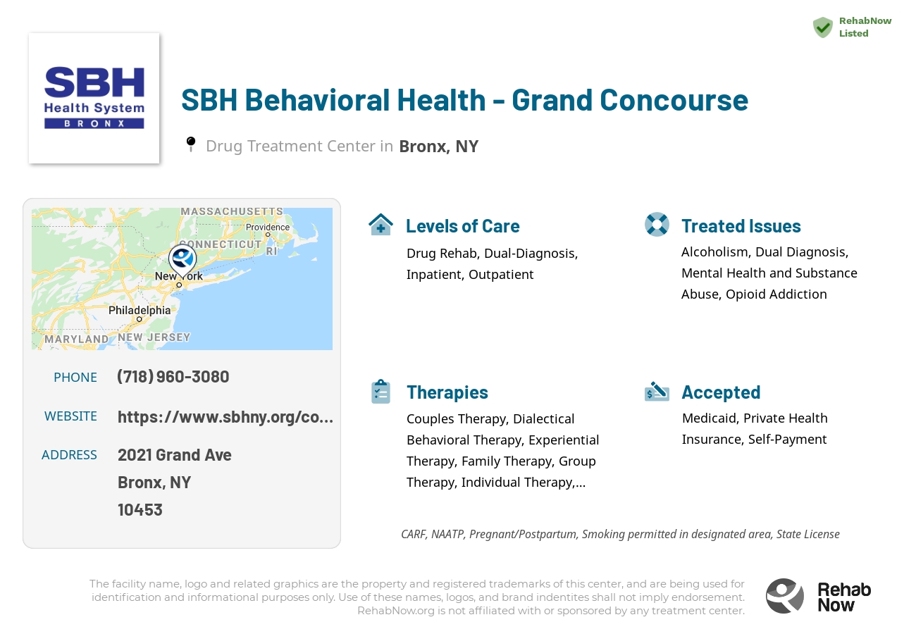 Helpful reference information for SBH Behavioral Health - Grand Concourse, a drug treatment center in New York located at: 2021 Grand Ave, Bronx, NY 10453, including phone numbers, official website, and more. Listed briefly is an overview of Levels of Care, Therapies Offered, Issues Treated, and accepted forms of Payment Methods.