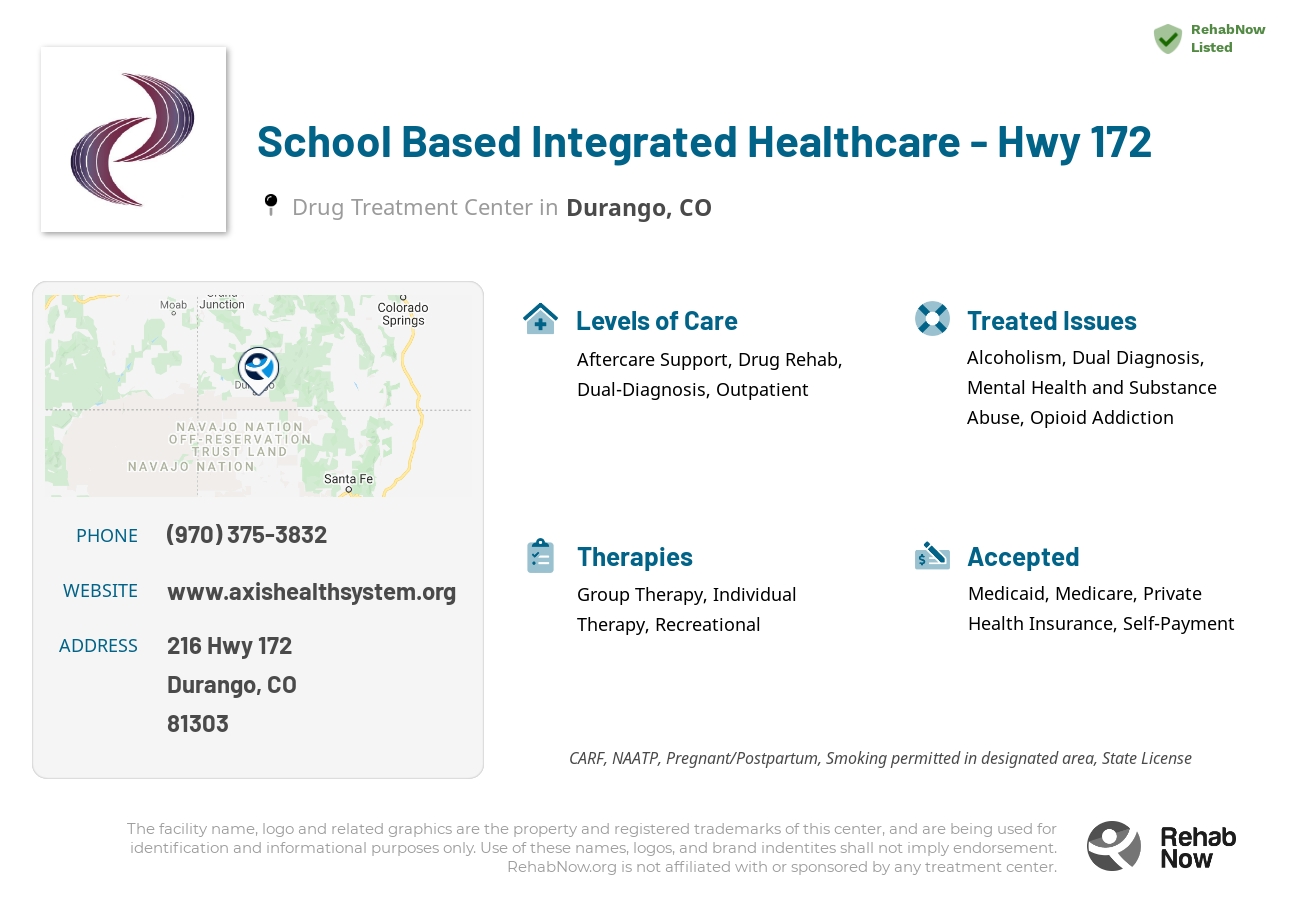 Helpful reference information for School Based Integrated Healthcare - Hwy 172, a drug treatment center in Colorado located at: 216 Hwy 172, Durango, CO, 81303, including phone numbers, official website, and more. Listed briefly is an overview of Levels of Care, Therapies Offered, Issues Treated, and accepted forms of Payment Methods.