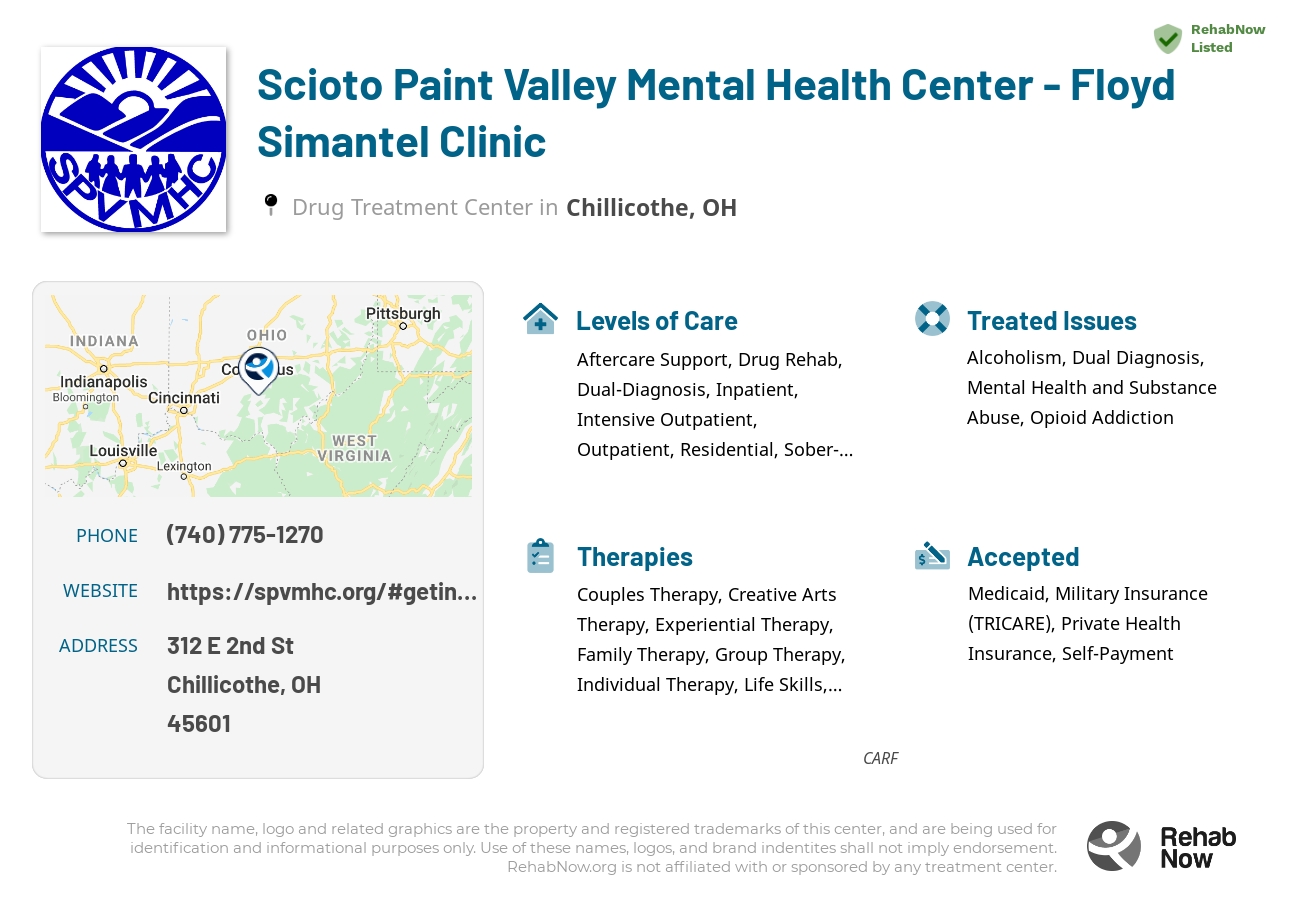 Helpful reference information for Scioto Paint Valley Mental Health Center - Floyd Simantel Clinic, a drug treatment center in Ohio located at: 312 E 2nd St, Chillicothe, OH 45601, including phone numbers, official website, and more. Listed briefly is an overview of Levels of Care, Therapies Offered, Issues Treated, and accepted forms of Payment Methods.