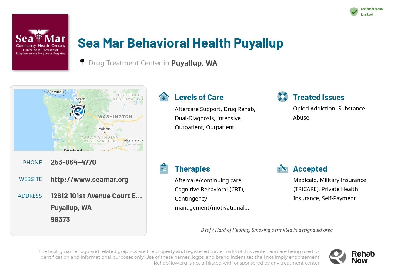 Helpful reference information for Sea Mar Behavioral Health Puyallup, a drug treatment center in Washington located at: 12812 101st Avenue Court East Suite 202, Puyallup, WA 98373, including phone numbers, official website, and more. Listed briefly is an overview of Levels of Care, Therapies Offered, Issues Treated, and accepted forms of Payment Methods.