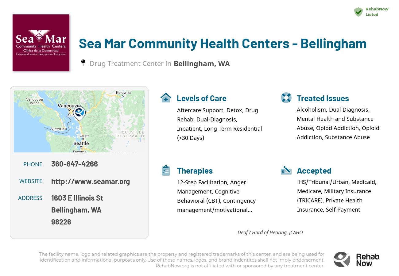 Helpful reference information for Sea Mar Community Health Centers - Bellingham, a drug treatment center in Washington located at: 1603 E Illinois St, Bellingham, WA 98226, including phone numbers, official website, and more. Listed briefly is an overview of Levels of Care, Therapies Offered, Issues Treated, and accepted forms of Payment Methods.