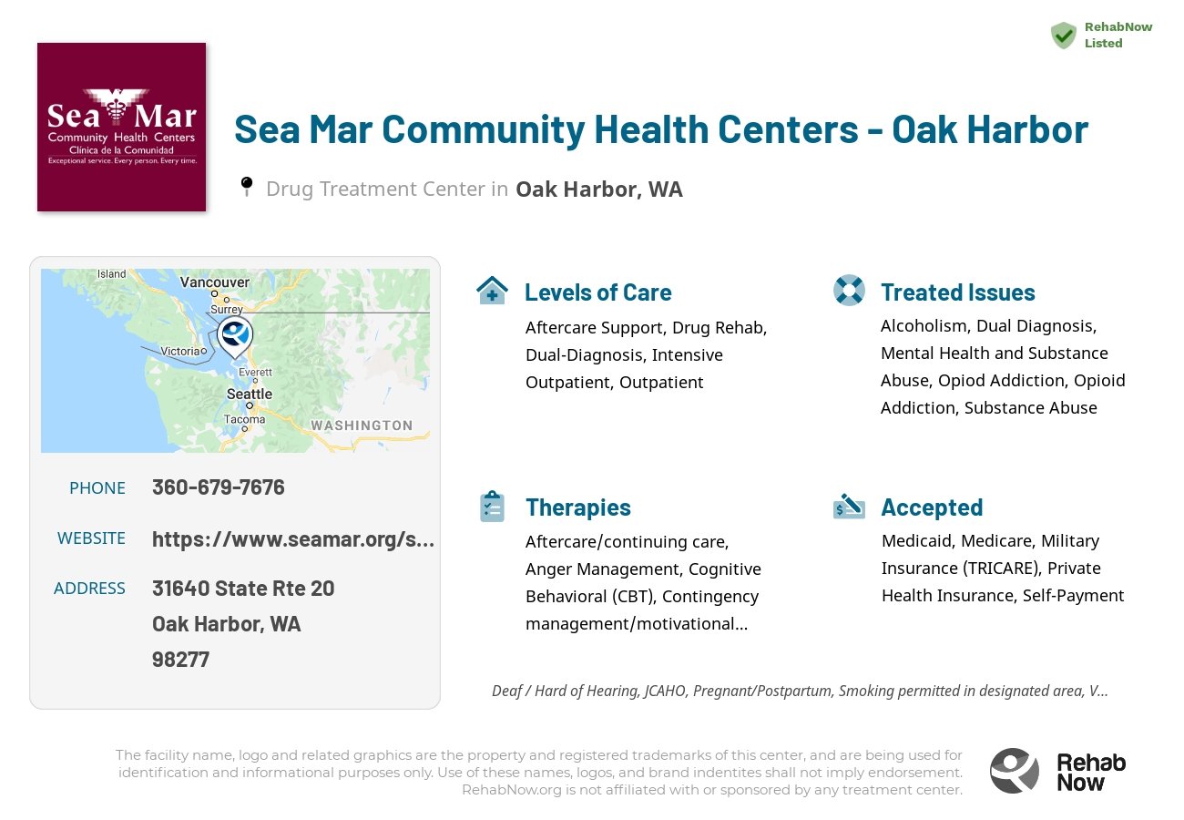 Helpful reference information for Sea Mar Community Health Centers - Oak Harbor, a drug treatment center in Washington located at: 31640 State Rte 20, Oak Harbor, WA 98277, including phone numbers, official website, and more. Listed briefly is an overview of Levels of Care, Therapies Offered, Issues Treated, and accepted forms of Payment Methods.