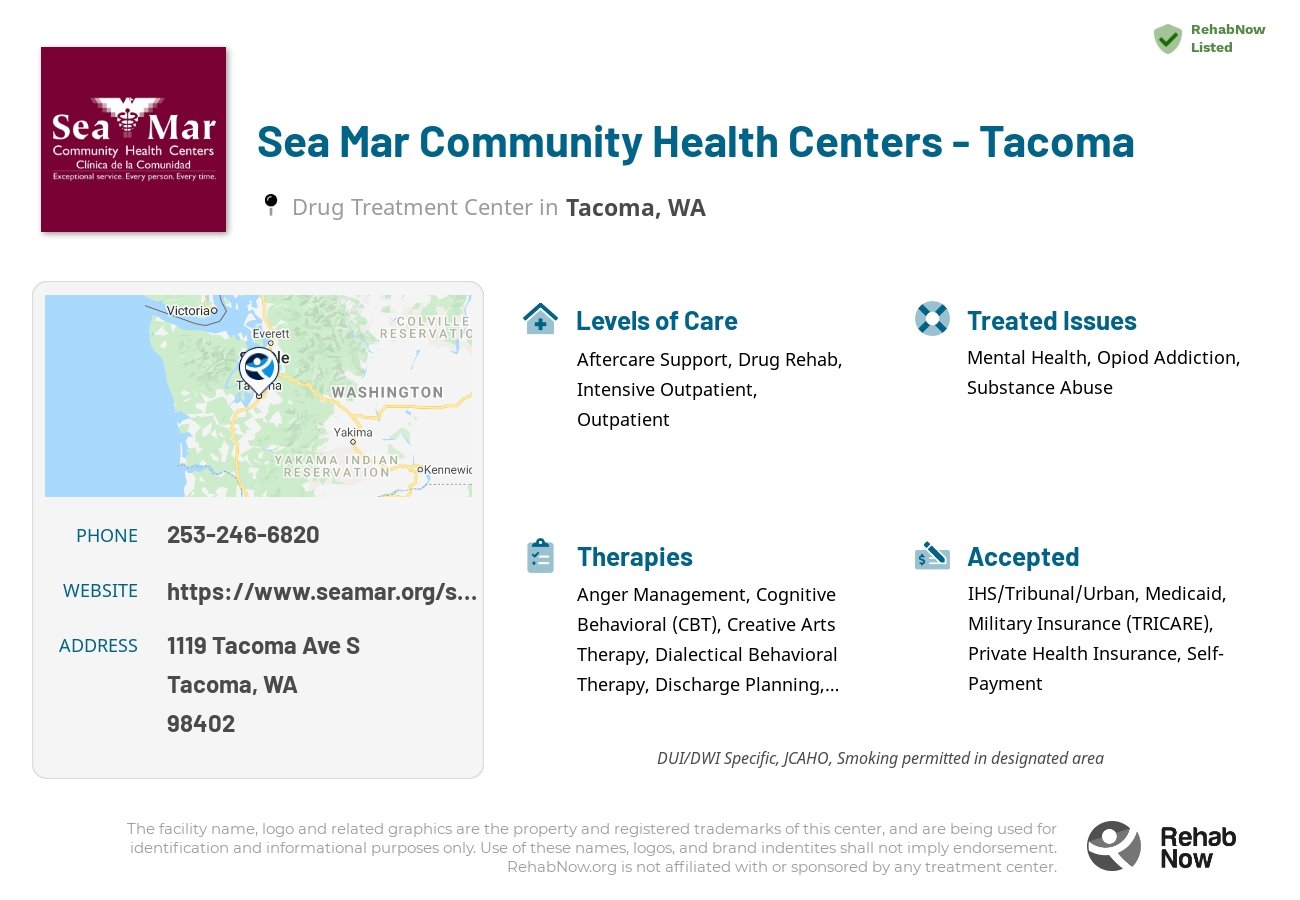 Helpful reference information for Sea Mar Community Health Centers - Tacoma, a drug treatment center in Washington located at: 1119 Tacoma Ave S, Tacoma, WA 98402, including phone numbers, official website, and more. Listed briefly is an overview of Levels of Care, Therapies Offered, Issues Treated, and accepted forms of Payment Methods.