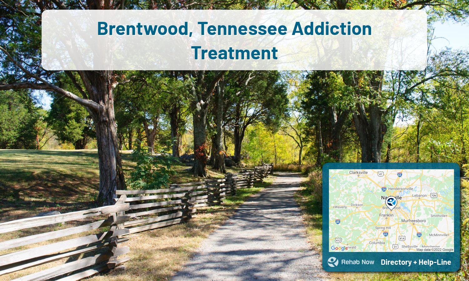 Brentwood, TN Treatment Centers. Find drug rehab in Brentwood, Tennessee, or detox and treatment programs. Get the right help now!