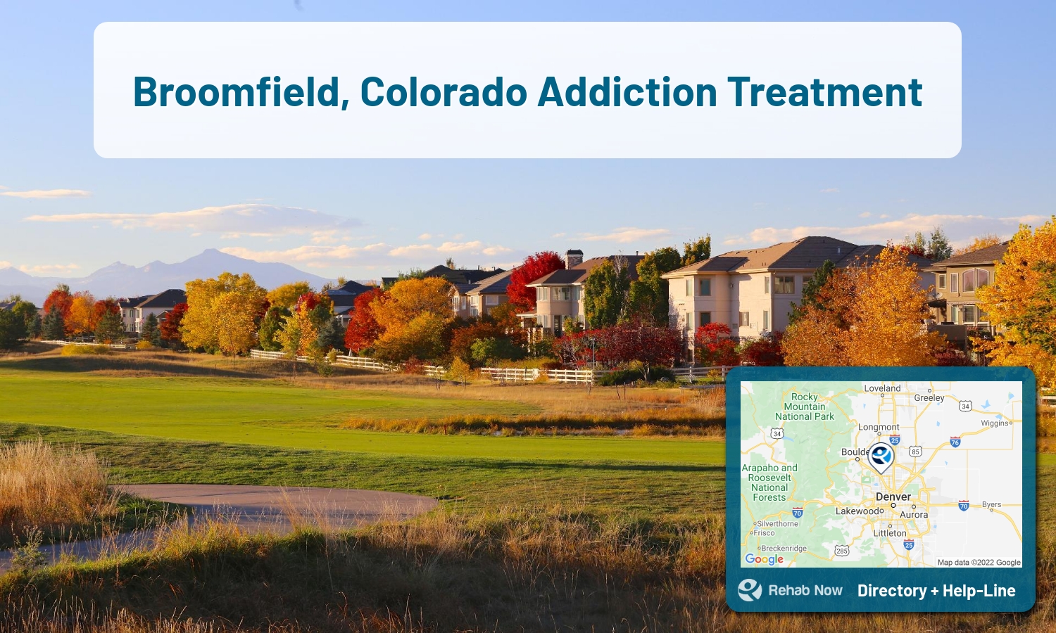 Ready to pick a rehab center in Broomfield? Get off alcohol, opiates, and other drugs, by selecting top drug rehab centers in Colorado