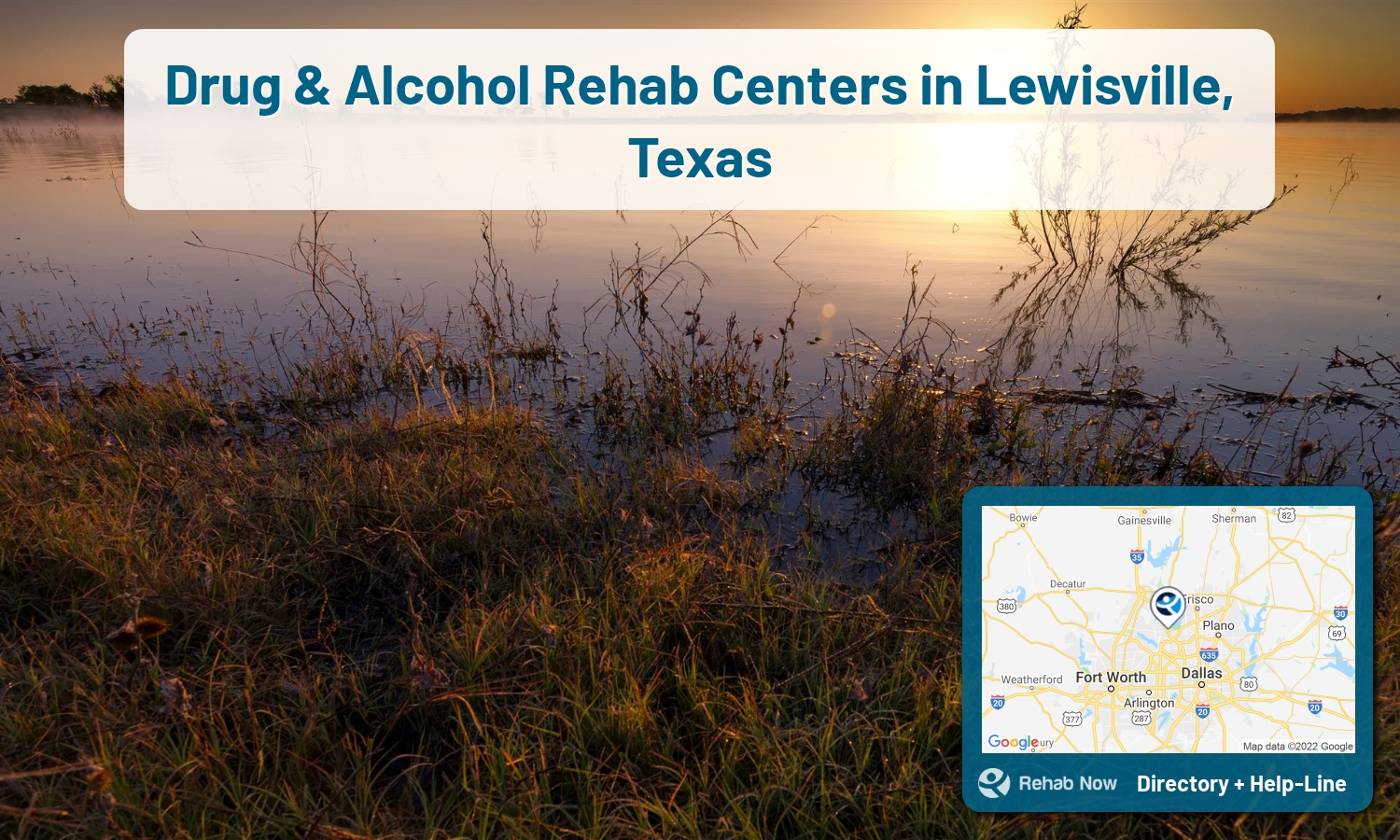 Drug rehab and alcohol treatment services near you in Lewisville, Texas. Need help choosing a center? Call us, free.