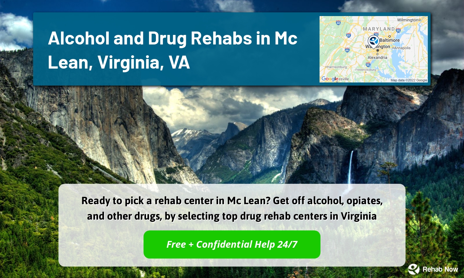 Ready to pick a rehab center in Mc Lean? Get off alcohol, opiates, and other drugs, by selecting top drug rehab centers in Virginia