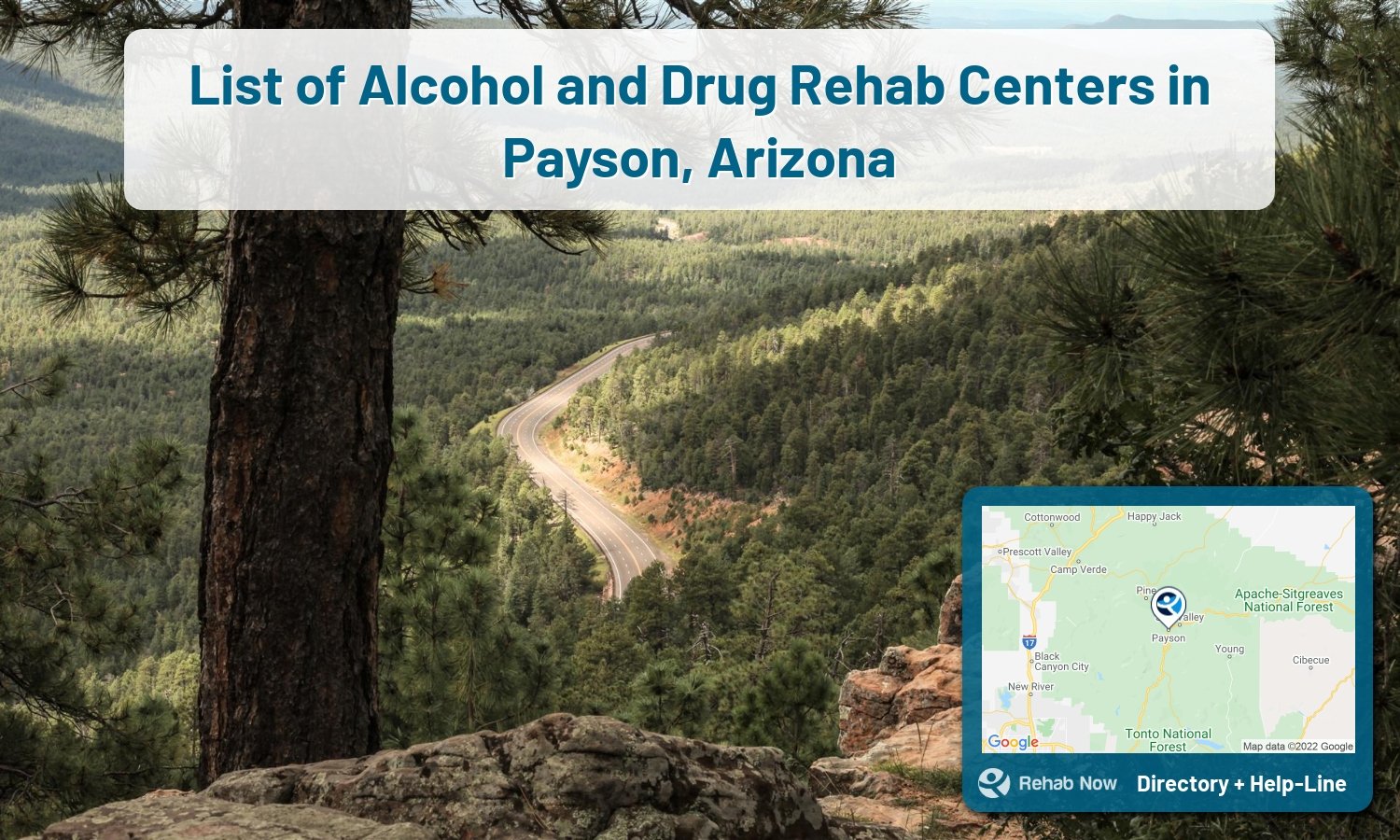 Payson, AZ Treatment Centers. Find drug rehab in Payson, Arizona, or detox and treatment programs. Get the right help now!