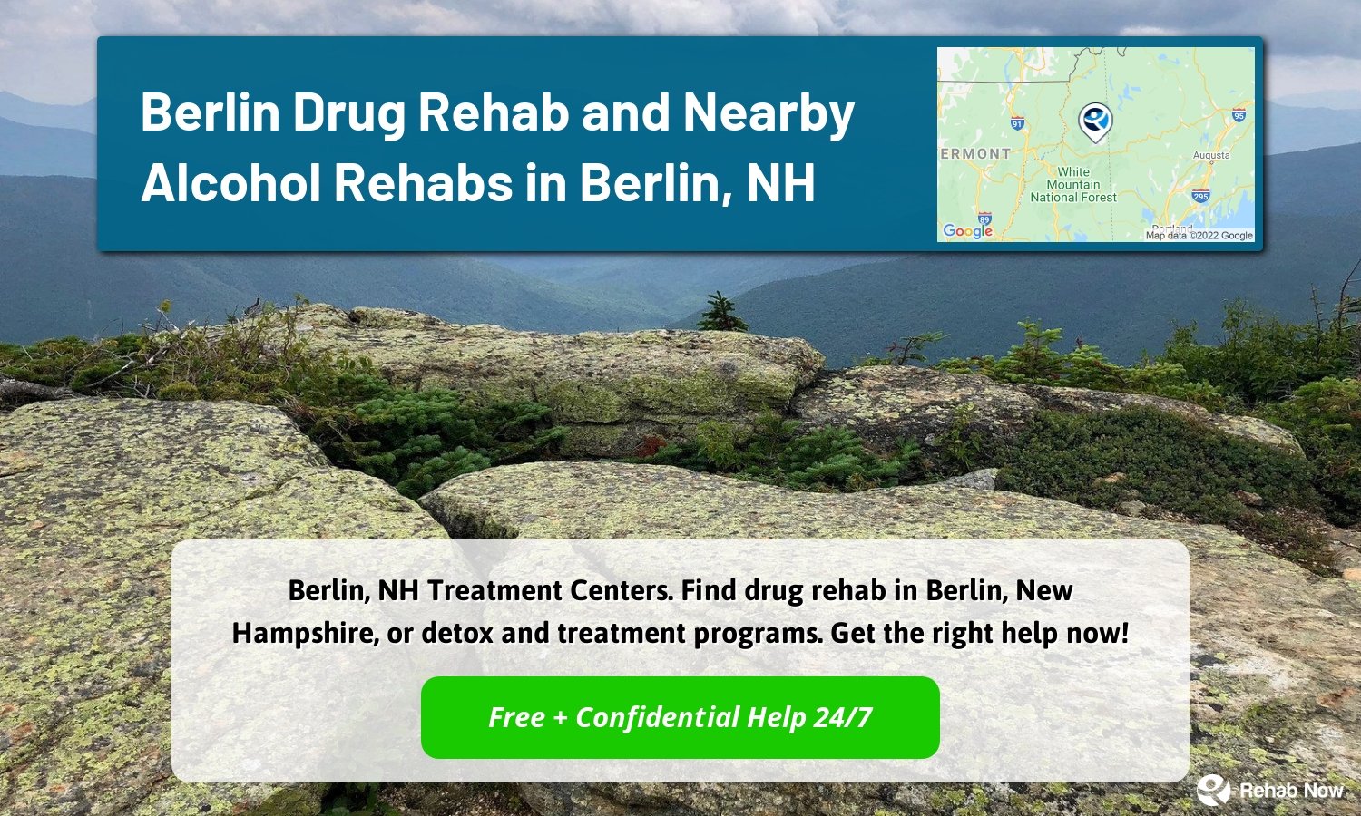 Berlin, NH Treatment Centers. Find drug rehab in Berlin, New Hampshire, or detox and treatment programs. Get the right help now!
