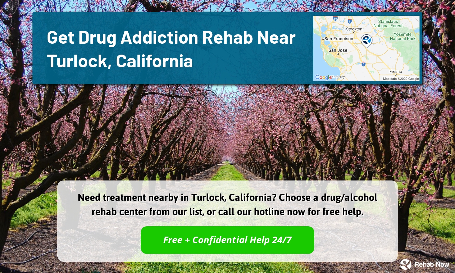 Need treatment nearby in Turlock, California? Choose a drug/alcohol rehab center from our list, or call our hotline now for free help.