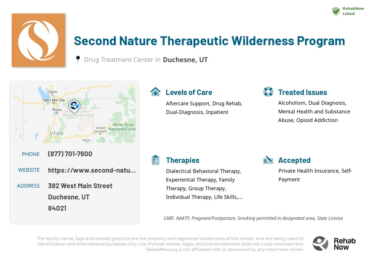 Helpful reference information for Second Nature Therapeutic Wilderness Program, a drug treatment center in Utah located at: 382 382 West Main Street, Duchesne, UT 84021, including phone numbers, official website, and more. Listed briefly is an overview of Levels of Care, Therapies Offered, Issues Treated, and accepted forms of Payment Methods.
