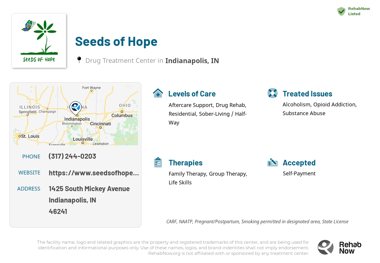 Helpful reference information for Seeds of Hope, a drug treatment center in Indiana located at: 1425 South Mickey Avenue, Indianapolis, IN, 46241, including phone numbers, official website, and more. Listed briefly is an overview of Levels of Care, Therapies Offered, Issues Treated, and accepted forms of Payment Methods.