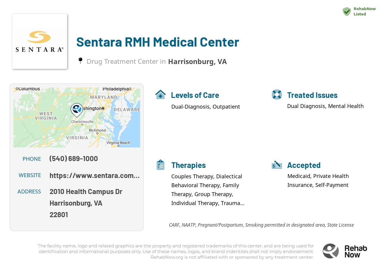 Helpful reference information for Sentara RMH Medical Center, a drug treatment center in Virginia located at: 2010 Health Campus Dr, Harrisonburg, VA 22801, including phone numbers, official website, and more. Listed briefly is an overview of Levels of Care, Therapies Offered, Issues Treated, and accepted forms of Payment Methods.