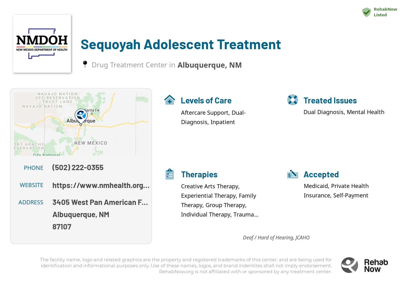Helpful reference information for Sequoyah Adolescent Treatment, a drug treatment center in New Mexico located at: 3405 3405 West Pan American Freeway NE, Albuquerque, NM 87107, including phone numbers, official website, and more. Listed briefly is an overview of Levels of Care, Therapies Offered, Issues Treated, and accepted forms of Payment Methods.