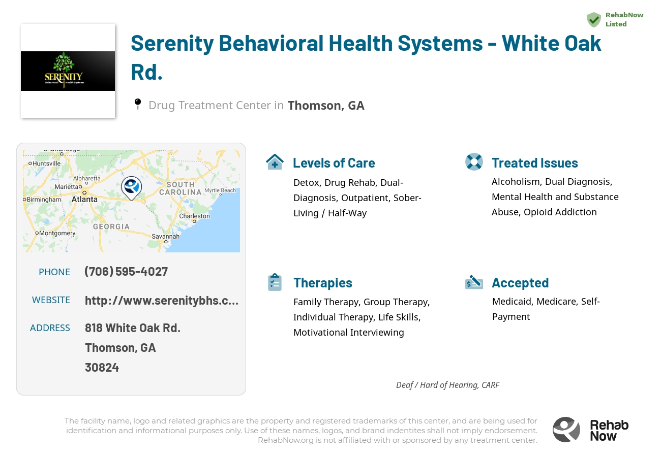 Helpful reference information for Serenity Behavioral Health Systems - White Oak Rd., a drug treatment center in Georgia located at: 818 818 White Oak Rd., Thomson, GA 30824, including phone numbers, official website, and more. Listed briefly is an overview of Levels of Care, Therapies Offered, Issues Treated, and accepted forms of Payment Methods.