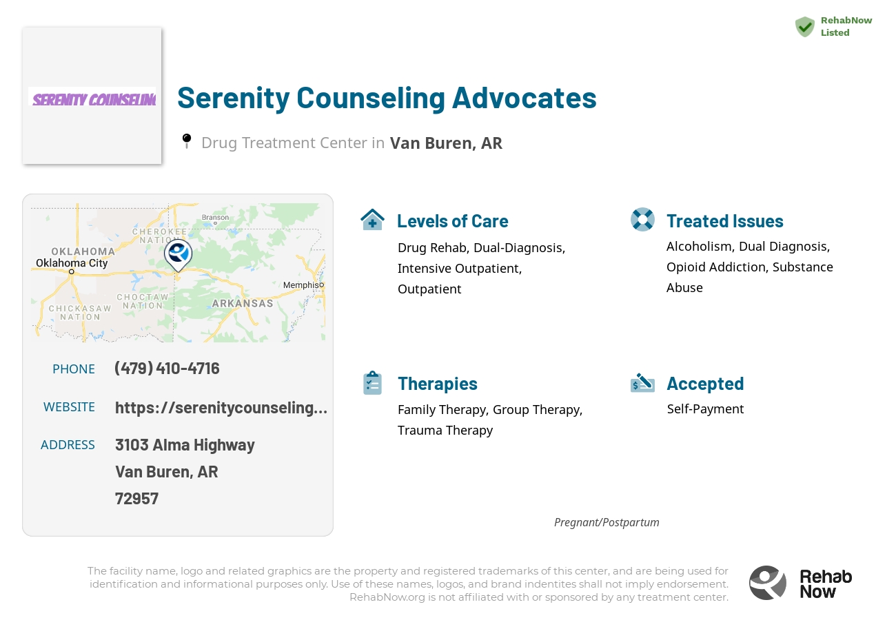 Helpful reference information for Serenity Counseling Advocates, a drug treatment center in Arkansas located at: 3103 Alma Highway, Van Buren, AR, 72957, including phone numbers, official website, and more. Listed briefly is an overview of Levels of Care, Therapies Offered, Issues Treated, and accepted forms of Payment Methods.