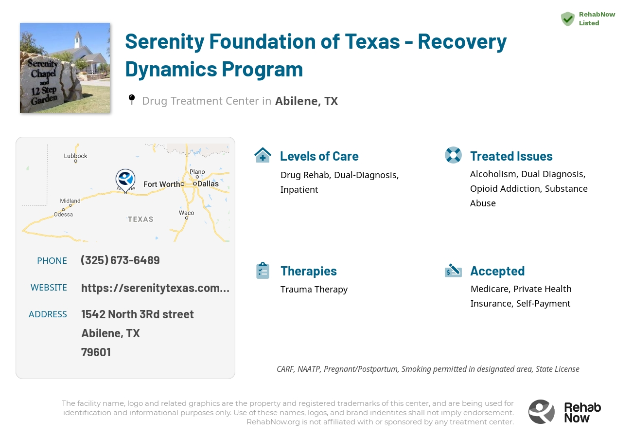 Helpful reference information for Serenity Foundation of Texas - Recovery Dynamics Program, a drug treatment center in Texas located at: 1542 North 3Rd street, Abilene, TX, 79601, including phone numbers, official website, and more. Listed briefly is an overview of Levels of Care, Therapies Offered, Issues Treated, and accepted forms of Payment Methods.