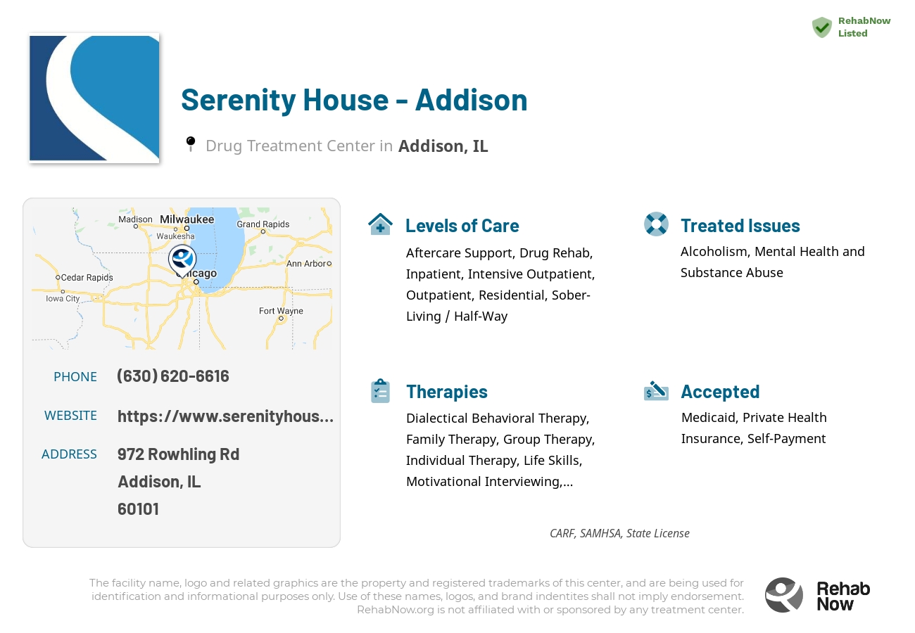 Helpful reference information for Serenity House - Addison, a drug treatment center in Illinois located at: 972 Rowhling Rd, Addison, IL 60101, including phone numbers, official website, and more. Listed briefly is an overview of Levels of Care, Therapies Offered, Issues Treated, and accepted forms of Payment Methods.