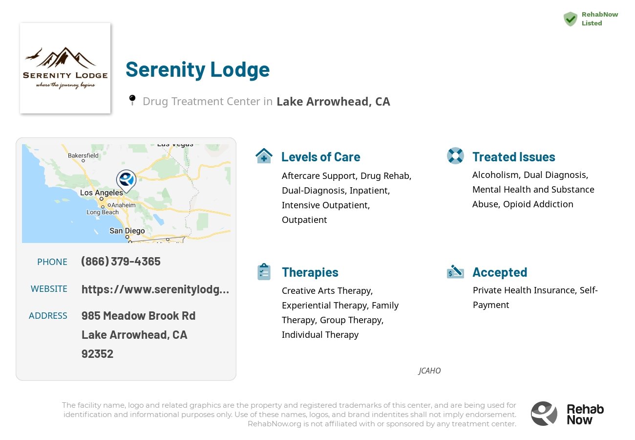 Helpful reference information for Serenity Lodge, a drug treatment center in California located at: 985 Meadow Brook Rd, Lake Arrowhead, CA 92352, including phone numbers, official website, and more. Listed briefly is an overview of Levels of Care, Therapies Offered, Issues Treated, and accepted forms of Payment Methods.