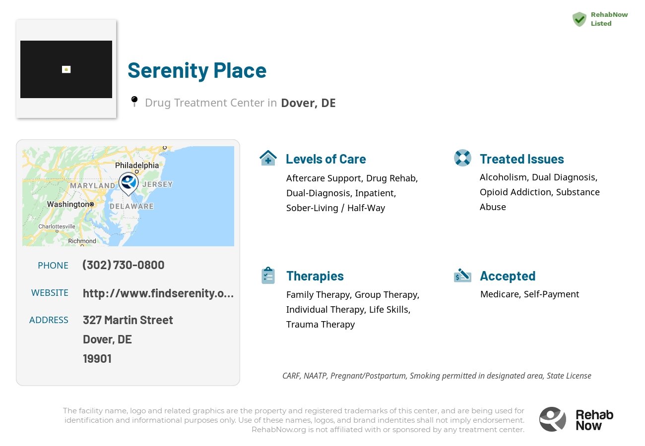 Helpful reference information for Serenity Place, a drug treatment center in Delaware located at: 327 Martin Street, Dover, DE, 19901, including phone numbers, official website, and more. Listed briefly is an overview of Levels of Care, Therapies Offered, Issues Treated, and accepted forms of Payment Methods.